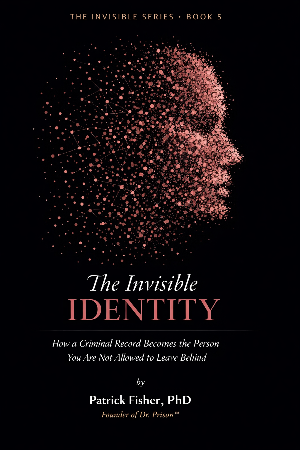 The Invisible Identity